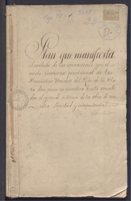 Plan que manifiesta el método de las operaciones que el nuevo gobierno provisional de las Provincias Unidas del Río de la Plata debe poner en práctica hasta consolidar el grande sistema de la obra de nuestra Libertad e Independencia, por Mariano Moreno