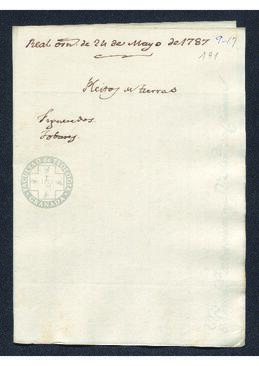 Real Orden de José de Gálvez al intendente de Caracas, Francisco Saavedra, avisando de la recepción de 1454 fanegas de cacao consignadas a la Casa de la Contratación en Cádiz