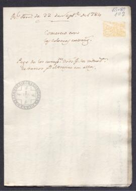 Real Orden de José de Gálvez al intendente de Caracas, Francisco de Saavedra, por la que se regula el pago de los derechos correspondientes al comercio con las colonias extranjeras