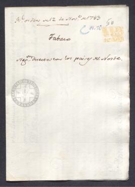 Real Orden de José de Gálvez al intendente de Caracas, Francisco de Saavedra, solicitando informándole de las negociaciones para el comercio directo del tabaco curaseca con Rusia, Holanda, Suecia y Dinamarca