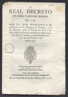 Real Decreto por el que se habilitan los puertos de los Alfaques de Tortosa y Almería para el comercio libre a Indias