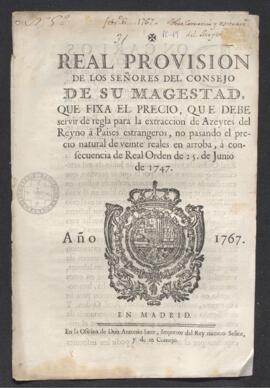 Real Provisión que fija el precio para la extracción de aceites del reino a países extranjeros, no pasando el precio natural de 20 reales en arroba.