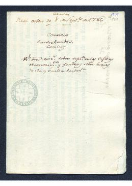 Real Orden de José de Gálvez al intendente de Caracas, Francisco Saavedra, erradicación de los fraudes y contrabandos en los buques que retornan a España de ambas Américas y sus islas