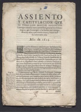 Asiento y capitulación que se tomó con Manuel Rodríguez Lamego. Sobre la renta y provisión general de esclavos que se navegan a las Indias por tiempo de ocho años, a contar desde uno de mayo de 1622