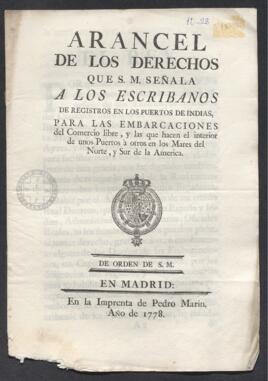 Real Orden que establece un arancel de los derechos que S.M. señala a los escribanos de registros en los puertos de Indias