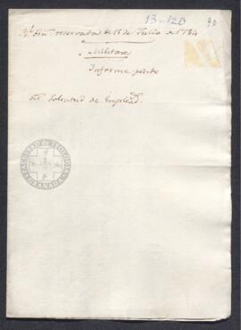 Real Orden de José de Gálvez al intendente de Caracas, Francisco de Saavedra, para que éste informe reservadamente de los méritos que ocurren en un oficial de ingenieros