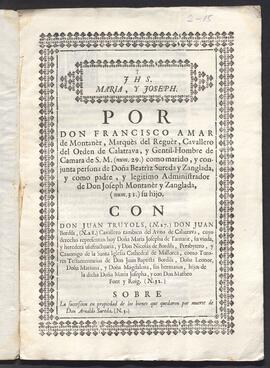 Pleito de Francisco Amar de Montaner, por su esposa Beatriz Sureda y Zanglada y su hijo José Montaner y Zanglada, con Juan Truyols y Juan Bordils. Sobre la herencia de Arnaldo Sureda