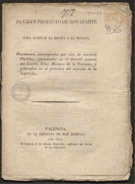 El gran proyecto de Bonaparte para agregar la España a la Francia.