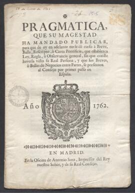 Pragmática para que no se pueda dar curso a ningún documento pontificio, sin que medie autorización de S.M.