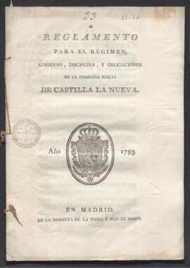 Reglamento para el régimen, gobierno, disciplina y obligaciones de la Compañía Suelta de Castilla la Nueva