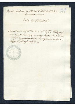 Real Orden de José de Gálvez al intendente de Caracas, Francisco Saavedra, que restituye a los herederos del gobernador de la isla Trinidad una cantidad de dinero