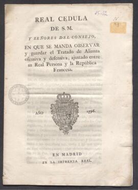 Real Cédula por la que se manda observar y guardar el tratado de alianza ofensiva y defensiva entre España y Francia