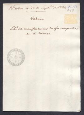 Real Orden de José de Gálvez al intendente de Caracas, Francisco de Saavedra, permitiendo la libre manufactura de la hoja de tabaco comprada en el estanco