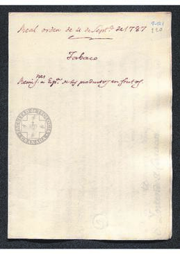 Real Orden de Antonio Valdés al intendente de Caracas, Francisco Saavedra, aceptando la remisión a España de las rentas del tabaco en frutos