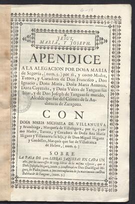 Pleito de María de Segovia por sí, y por sus hijos, con María Micaela de Villanueva, marquesa de Villasegura, por sí y por sus hijos. Sobre el pago de su dote matrimonial y los intereses devengados