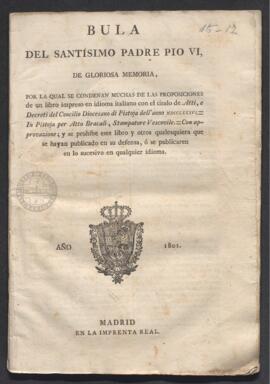 Bula, por la que se prohíbe el libro titulado: Atti, e decreti del Concilio Diocesano di Pistoja dell'anno 1786